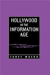 Hollywood in the Information Age - Beyond the Silver Screen