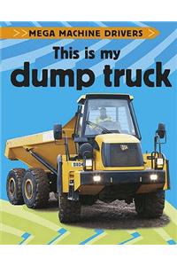This Is My Dump Truck