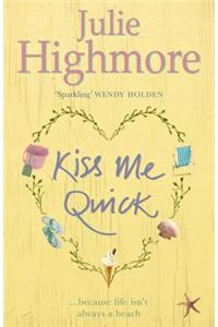 Kiss Me Quick