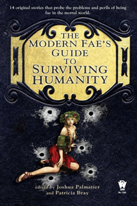 Modern Fae's Guide to Surviving Humanity