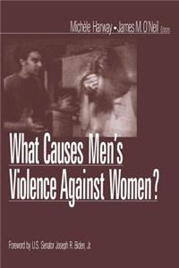 What Causes Men′s Violence Against Women?