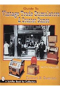 Guide to Vintage Trade Stimulators & Counter Games