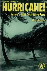 Hurricane! Nature's Most Destructive Force