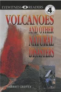 Volcanoes: And Other Natural Disasters