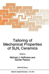 Tailoring of Mechanical Properties of Si3n4 Ceramics