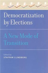 Democratization by Elections