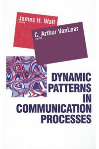 Dynamic Patterns in Communication Processes