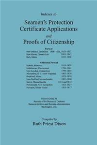 Indexes to Seamen's Protection Certificate Applications and Proofs of Citizenship