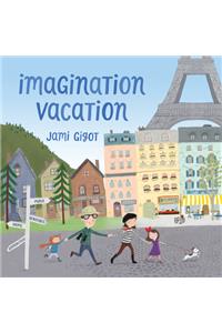 Imagination Vacation