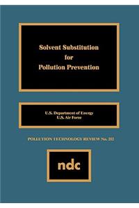 Solvent Substitution for Pollution Prevention