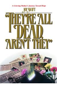 They're All Dead, Aren't They