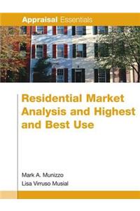 Residential Market Analysis and Highest and Best Use