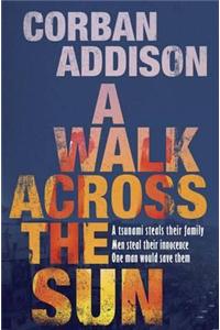 Walk Across the Sun