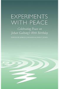 Experiments with Peace