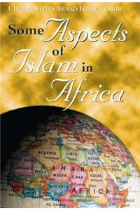 Some Aspects of Islam in Africa