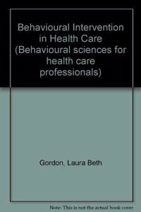 Behavioral Intervention in Health Care