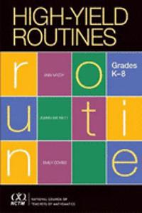 High Yield Routines for Grades K-8