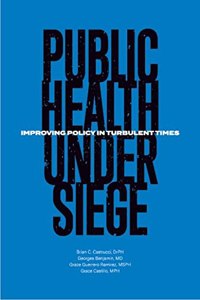Public Health Under Siege