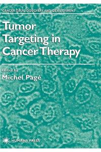 Tumor Targeting in Cancer Therapy