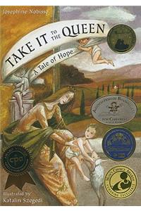 Take It to the Queen