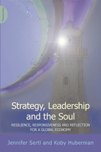 Strategy, Leadership and the Soul