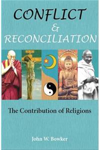 Conflict and Reconciliation: The Contribution of Religions