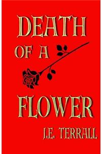 Death of A Flower