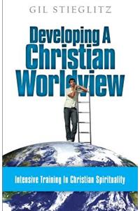 Developing a Christian Worldview