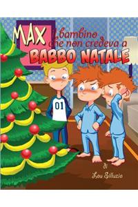 Max il bambino che non credeva a Babbo Natale