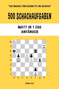 500 Schachaufgaben, Matt in 1 Zug, Anfänger