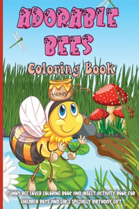 Adorable Bees Coloring Book
