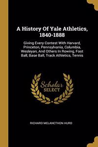 History Of Yale Athletics, 1840-1888