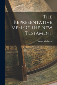 Representative Men Of The New Testament