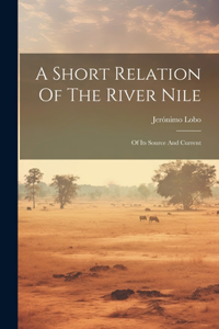 Short Relation Of The River Nile