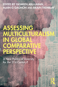 Assessing Multiculturalism in Global Comparative Perspective