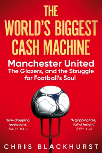 The World's Biggest Cash Machine