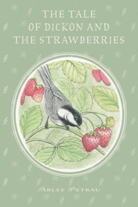 The Tale of Dickon and the Strawberries