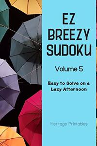 EZ Breezy Sudoku Volume 5