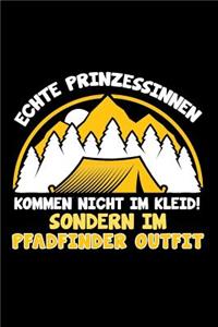 Echte Prinzessinen Kommen Nicht Im Kleid Sondern Im Pfadfinderoufit