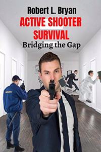 Active Shooter Survival