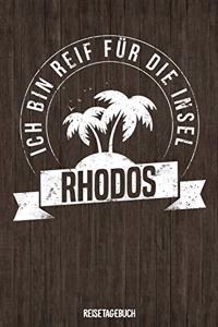 Ich bin reif für die Insel Rhodos Reisetagebuch