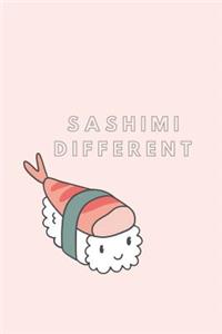 Sashimi Different Notebook Journal