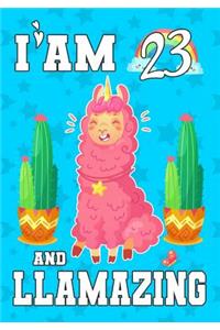I'am 23 And Llamazing