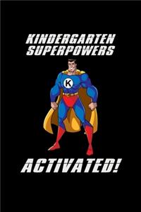 Kindergarten Superpowers Activated