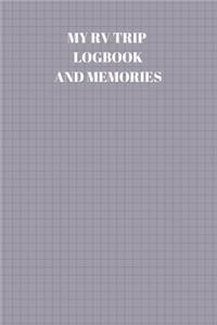 My RV Trip Logbook and Memories