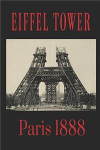 Eiffel Tower Paris 1888