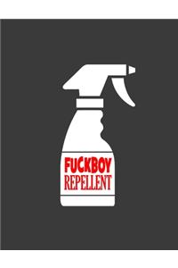 Fuckboy Repellent