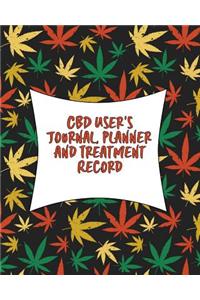 CBD User's Journal, Planner and Record: Improving My Health with My Therapeutic Regimen