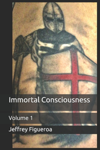 Immortal Consciousness