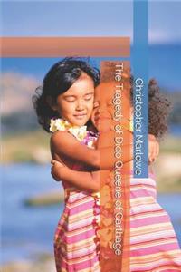 The Tragedy of Dido Queene of Carthage